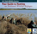 Cover of Guide to Hunting on National Wildlife Refuges publication